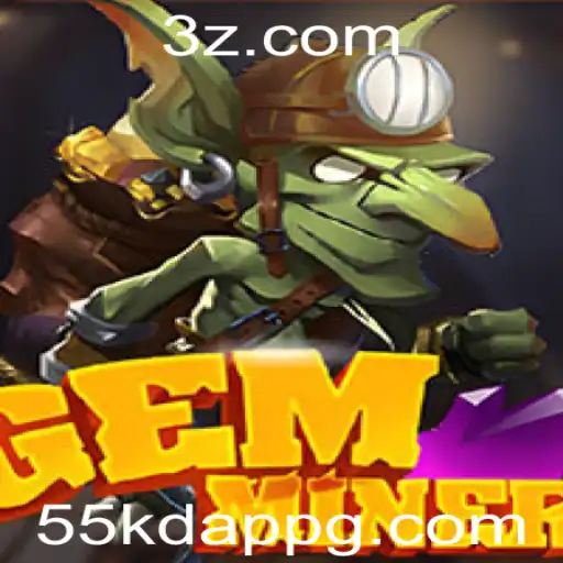 Explorando o Mundo de GemMiner: Uma Nova Aventura no 55kd app